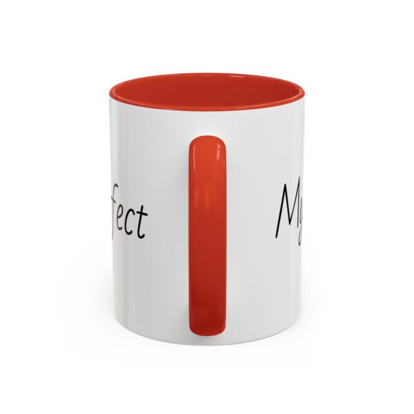 My daughter is perfect Accent Coffee Mug (11, 15oz) - Image 3