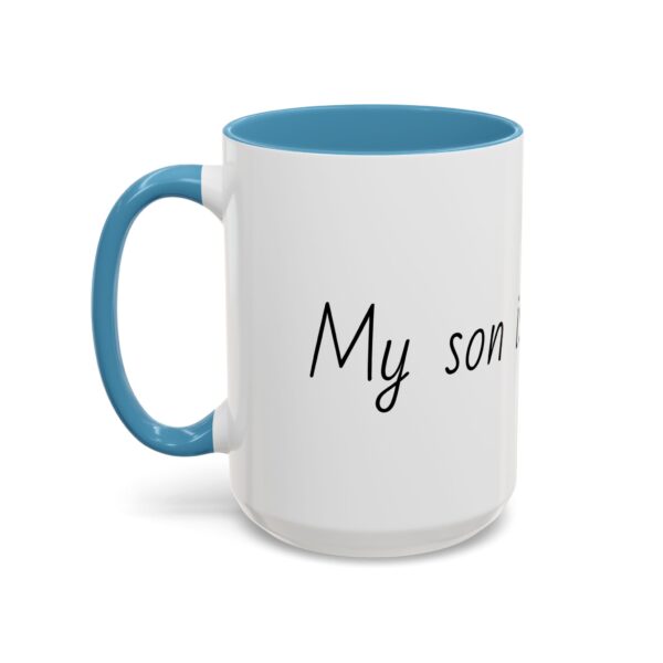 My son is perfect Accent Coffee Mug (11, 15oz) - Image 4