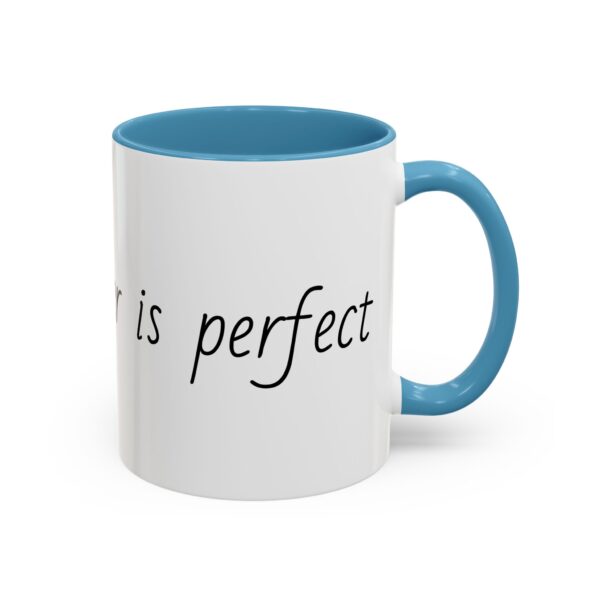 My daughter is perfect Accent Coffee Mug (11, 15oz) - Image 12