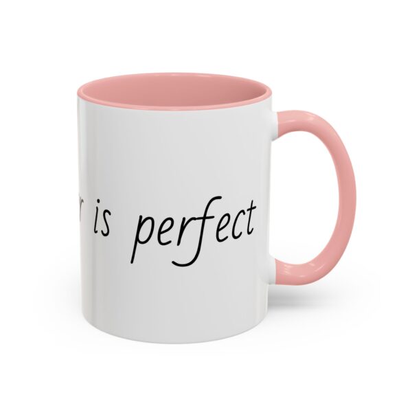 My daughter is perfect Accent Coffee Mug (11, 15oz) - Image 11