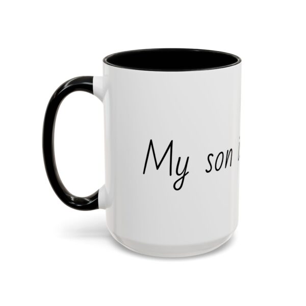 My son is perfect Accent Coffee Mug (11, 15oz) - Image 6