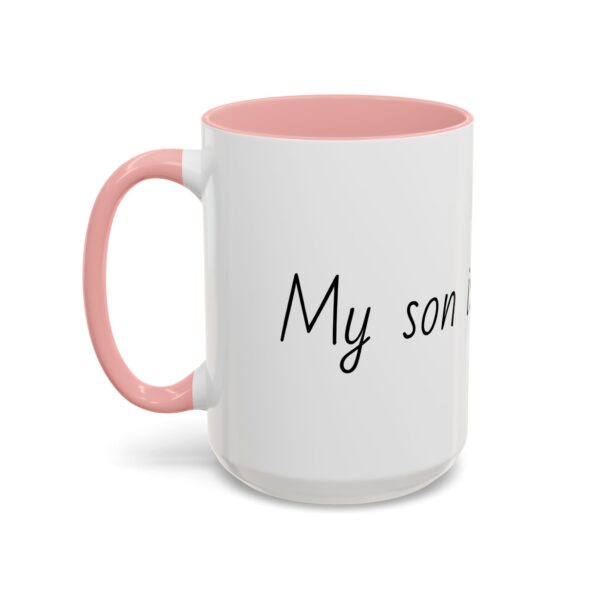 My son is perfect Accent Coffee Mug (11, 15oz) - Image 13