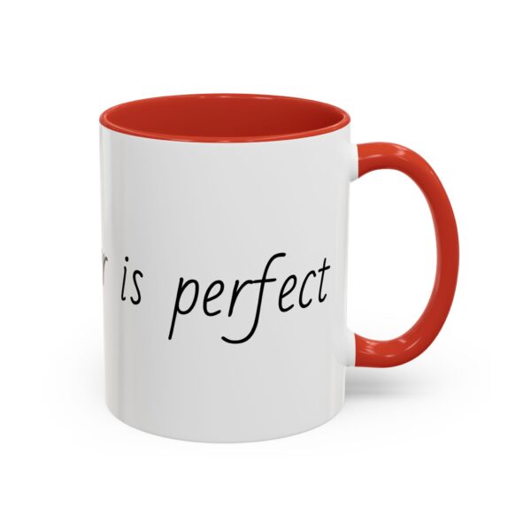 My daughter is perfect Accent Coffee Mug (11, 15oz) - Image 19