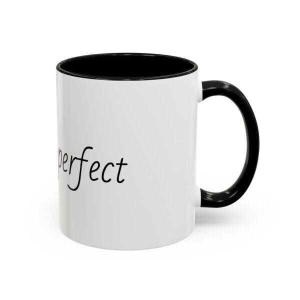 My son is perfect Accent Coffee Mug (11, 15oz) - Image 34