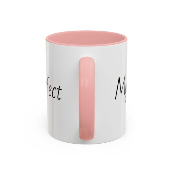 My daughter is perfect Accent Coffee Mug (11, 15oz) - Image 14