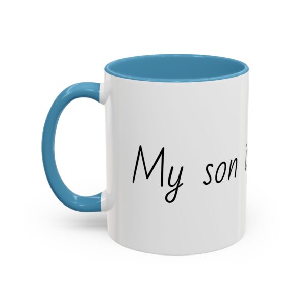 My son is perfect Accent Coffee Mug (11, 15oz) - Image 24