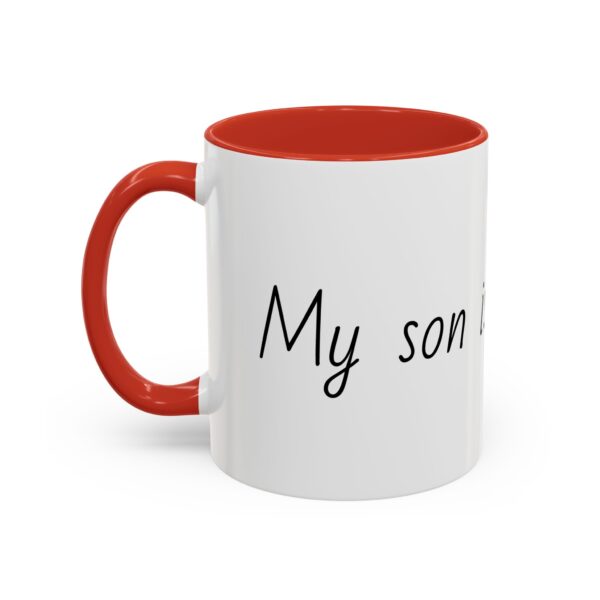 My son is perfect Accent Coffee Mug (11, 15oz) - Image 8