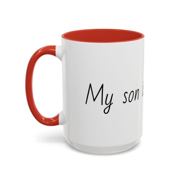 My son is perfect Accent Coffee Mug (11, 15oz) - Image 5