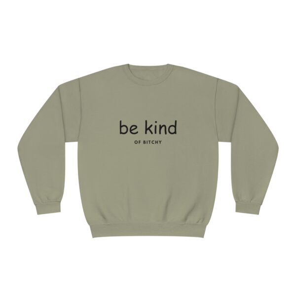 \'Be Kind OF BITCHY\' Unisex NuBlend® Crewneck Sweatshirt - Image 27