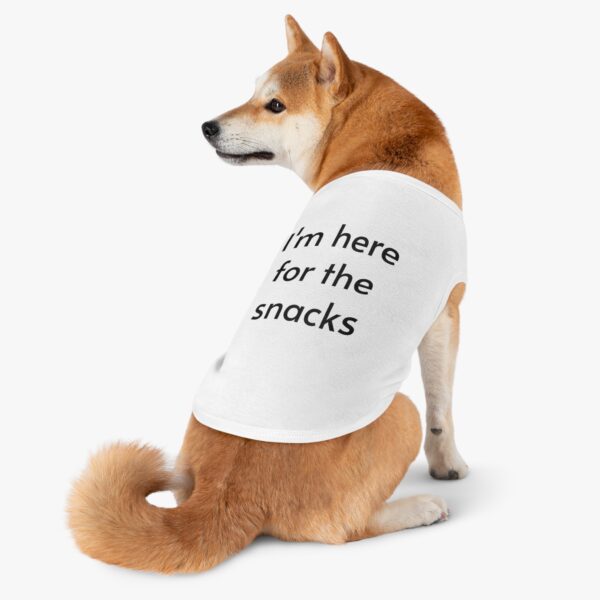 I’m here for the snacks, Pet Tank Top - Image 18