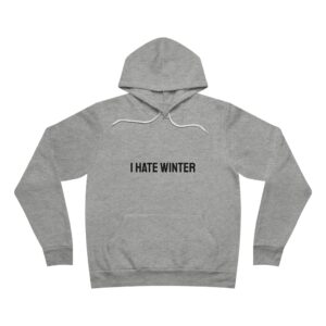 Sponge Fleece \'I Hate Winter\' Unisex Sponge Fleece Pullover Hoodie