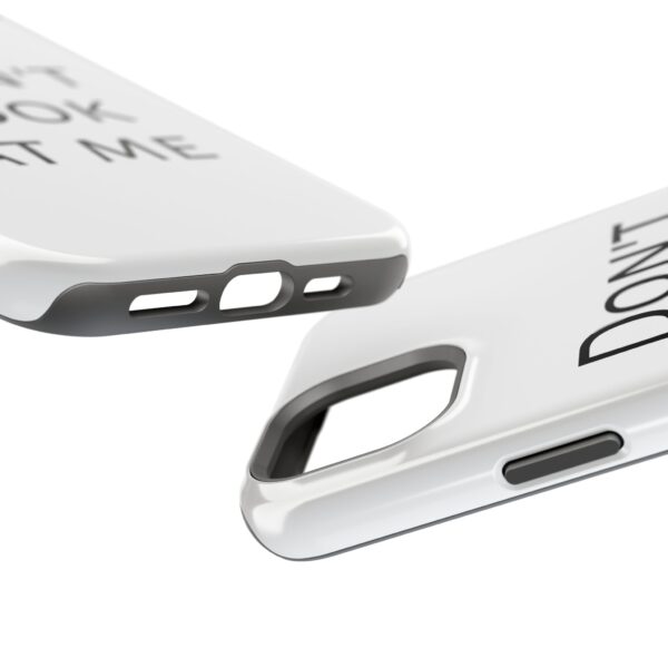 DON'T LOOK AT ME Magnetic Tough Phone Cases - Image 15