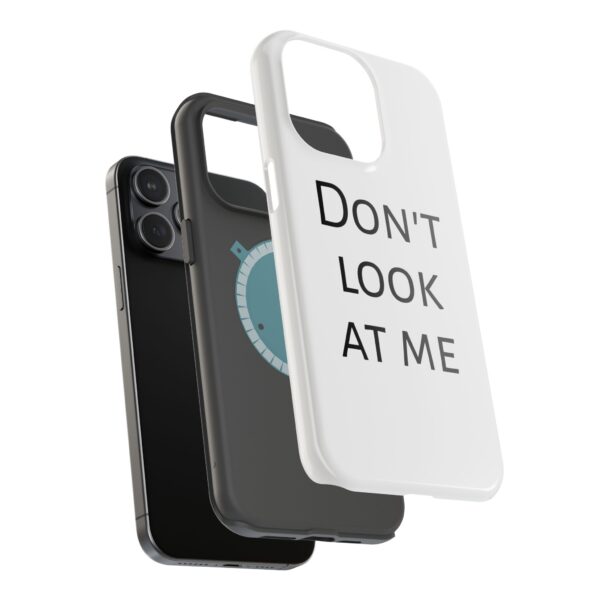 DON'T LOOK AT ME Magnetic Tough Phone Cases - Image 23