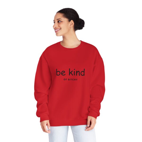 \'Be Kind OF BITCHY\' Unisex NuBlend® Crewneck Sweatshirt - Image 6