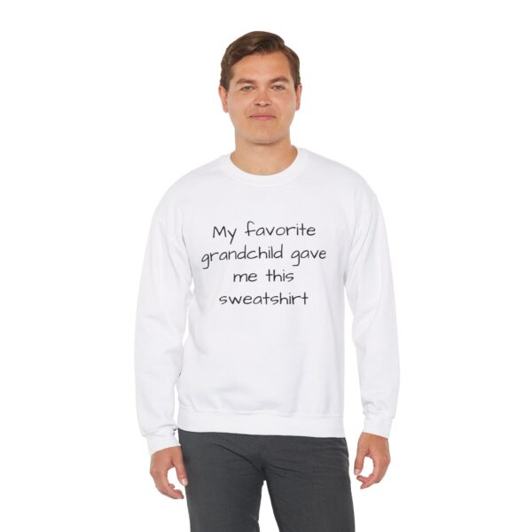 Crewneck \'My favorite grandchild gave me this sweatshirt.\' Unisex Heavy Blend™ Crewneck Sweatshirt - Image 7