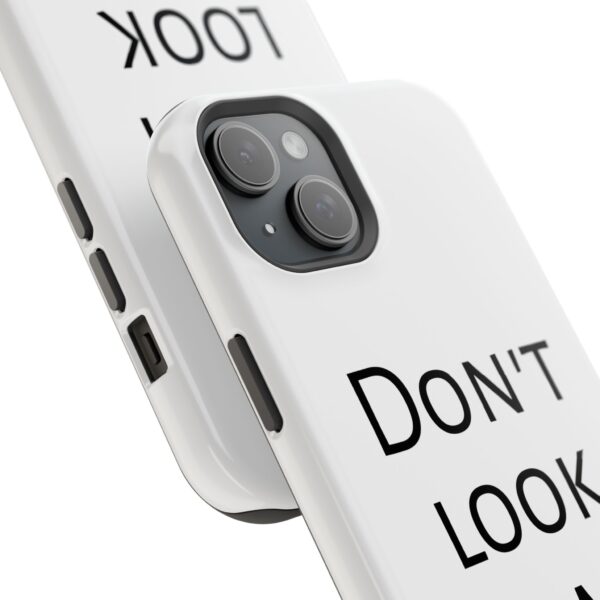 DON'T LOOK AT ME Magnetic Tough Phone Cases - Image 18