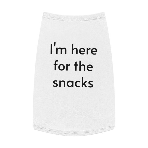 I’m here for the snacks, Pet Tank Top - Image 16