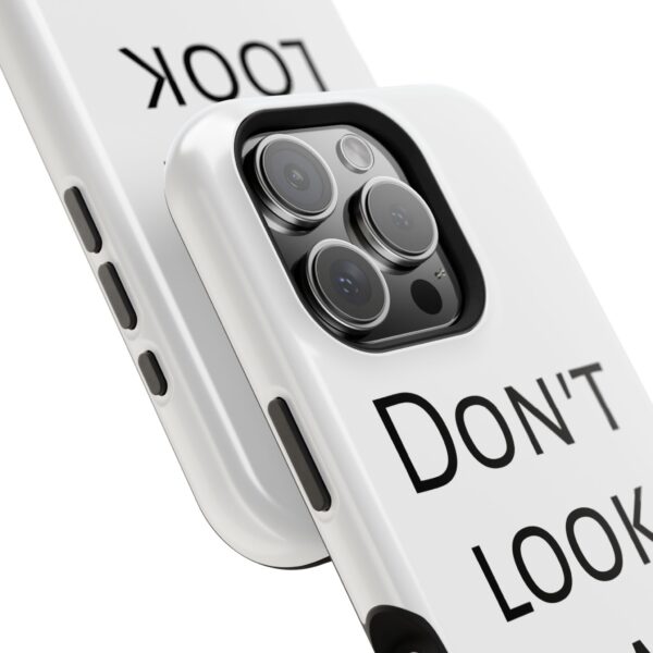 DON'T LOOK AT ME Magnetic Tough Phone Cases - Image 46