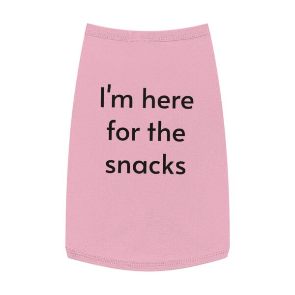 I’m here for the snacks, Pet Tank Top - Image 13