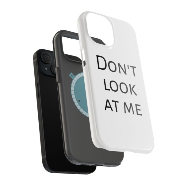 DON'T LOOK AT ME Magnetic Tough Phone Cases - Image 45