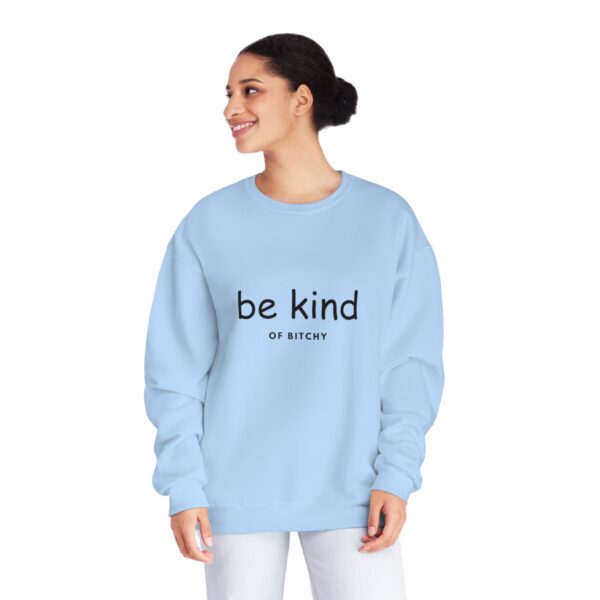 \'Be Kind OF BITCHY\' Unisex NuBlend® Crewneck Sweatshirt - Image 4