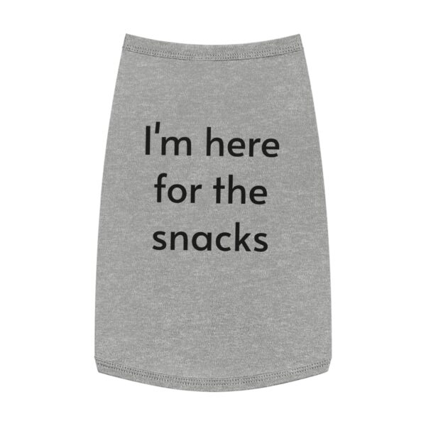 I’m here for the snacks, Pet Tank Top - Image 10