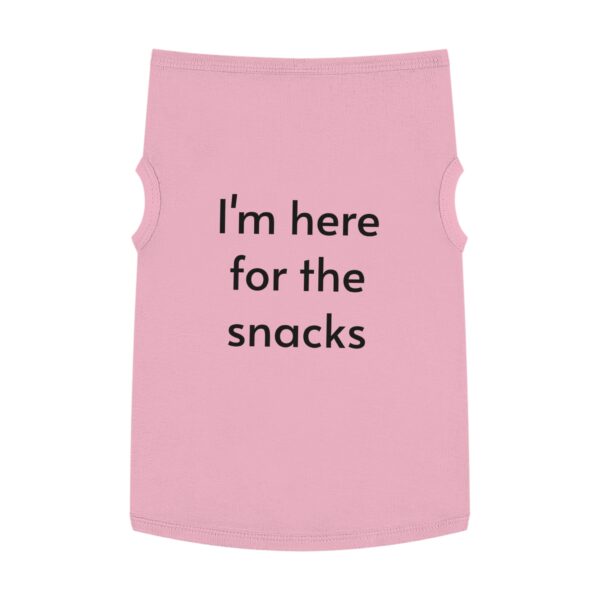 I’m here for the snacks, Pet Tank Top - Image 22