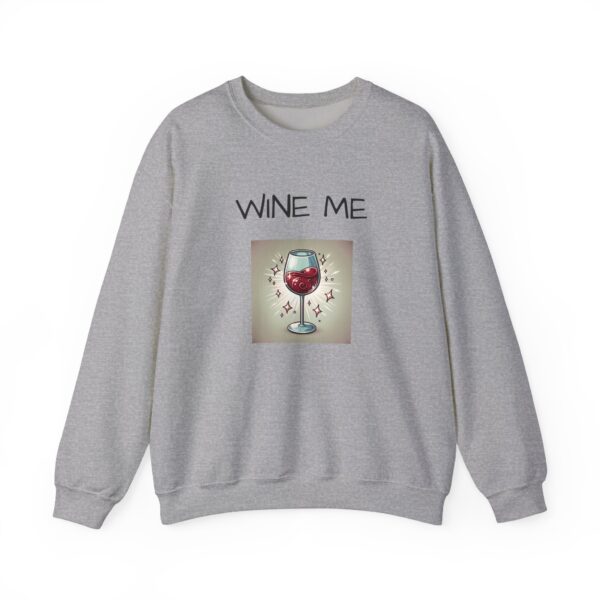 WINE ME, Cozy Unisex Heavy Blend™ Crewneck Sweatshirt