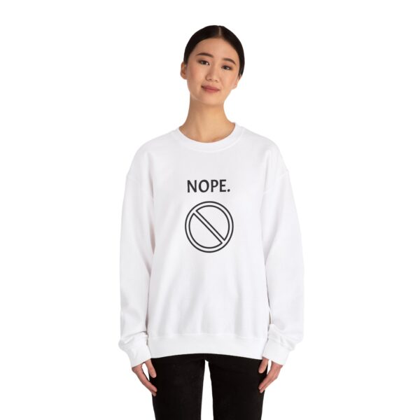 NOPE. Unisex Heavy Blend™ Crewneck Sweatshirt, Good Quality, Comfortable - Image 6