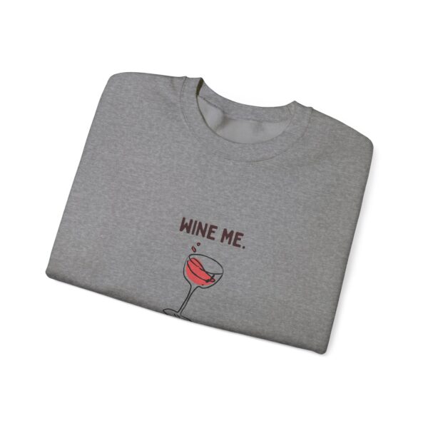 WINE ME, Cozy Unisex Heavy Blend™ Crewneck Sweatshirt - Image 12